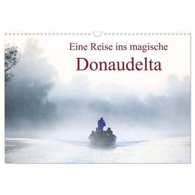 Eine Reise ins magische Donaudelta (Wandkalender 2027 DIN A3 quer), CALVENDO Monatskalender