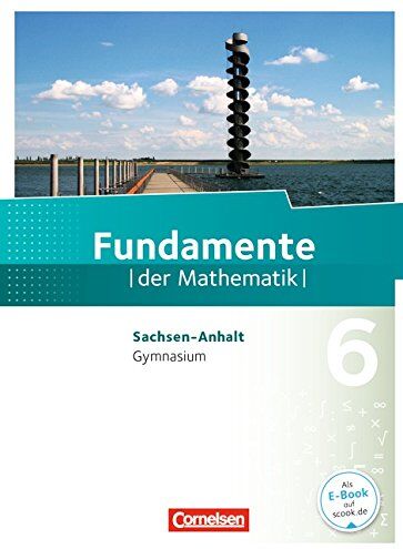 Eid, Dr. Wolfram - Fundamente der Mathematik - Gymnasium Sachsen-Anhalt: 6. Schuljahr - Schülerbuch - Preis vom 09.10.2026 07:28:09 h