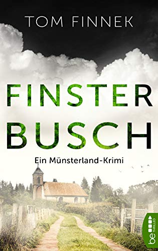 Tom Finnek - Finsterbusch: Ein Münsterland-Krimi. Der fünfte Fall für Tenbrink und Bertram (Münsterland-Reihe) - Preis vom 11.10.2026 15:43:13 h