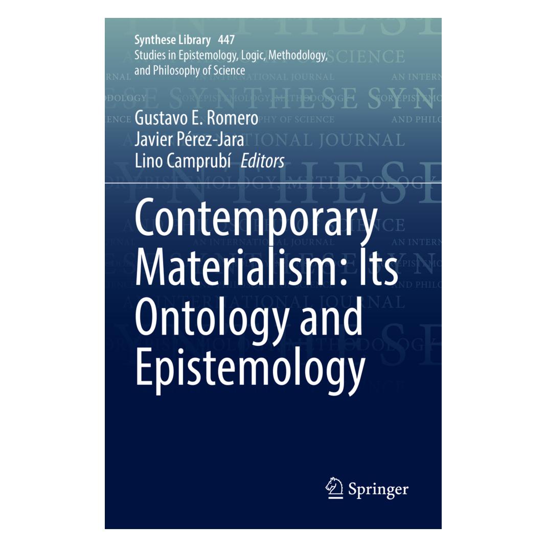 Springer Contemporary Materialism: Its Ontology and Epistemology (Englisch, Softcover, Gustavo E. Romero, Javier Pérez-Jara, Lino Camprubí) (56951231)