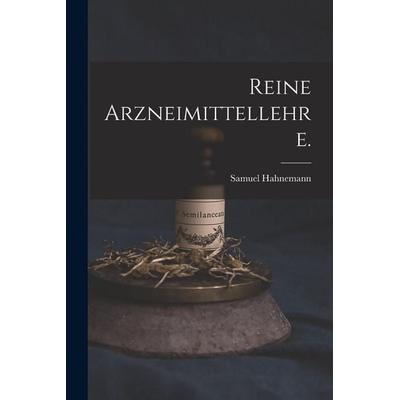 Reine Arzneimittellehre., Taschenbuch von Samuel Hahnemann, Hutson Street Press, 978-1-01-779341-3