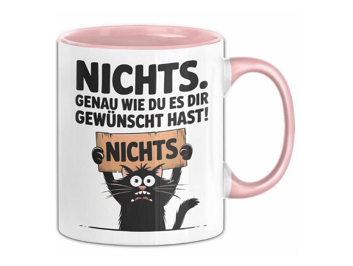 Trendation Tasse Sarkastische Katze Tasse Geschenk Lustige Geschenkidee Spruch Nichts