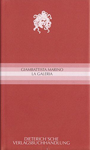Giambattista Marino - La Galeria: Italienisch-Deutsch - Preis vom 09.10.2026 07:28:09 h