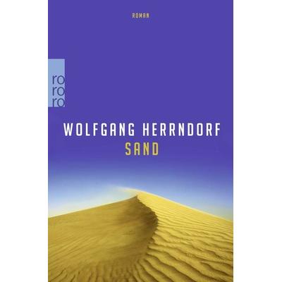 Sand, Taschenbuch von Wolfgang Herrndorf, Rowohlt Taschenbuch