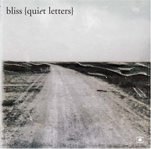 Bliss - Quiet Letters - Preis vom 17.10.2026 19:25:27 h