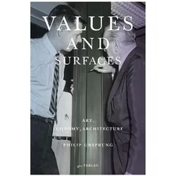 Values and Surfaces, Fachbücher von Philip Ursprung