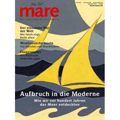mare - Die Zeitschrift der Meere / No. 157 / Aufbruch in die Moderne, Taschenbuch von , Mareverlag, 978-3-86648-446-7