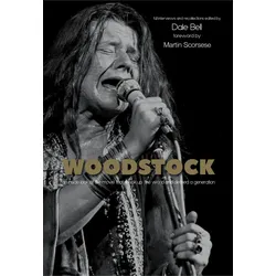 Woodstock: Interviews and Recollections, Fachbücher von Dale Bell