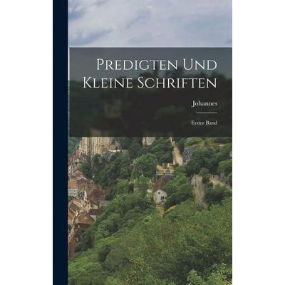 Predigten und Kleine Schriften, Gebundene Ausgabe von Johannes, Hutson Street Press, 978-1-01-777800-7