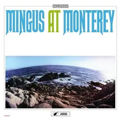 Candid, Schallplatten, Mingus At Monterey (Charles Mingus)