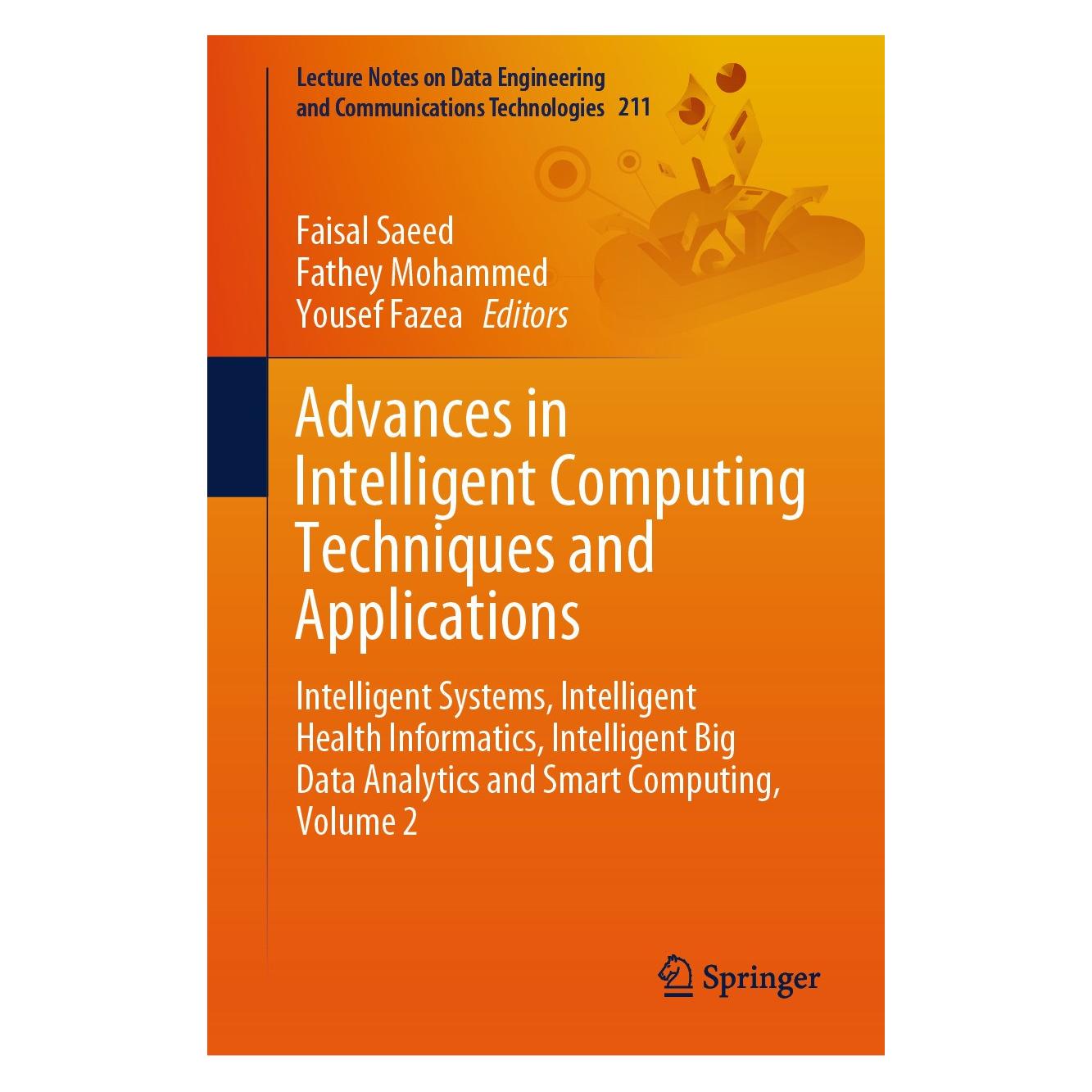 Springer Advances in Intelligent Computing Techniques and Applications (Englisch, Hardcover, Faisal Saeed, Fathey Mohammed, Yousef Fazea) (9783031597060)