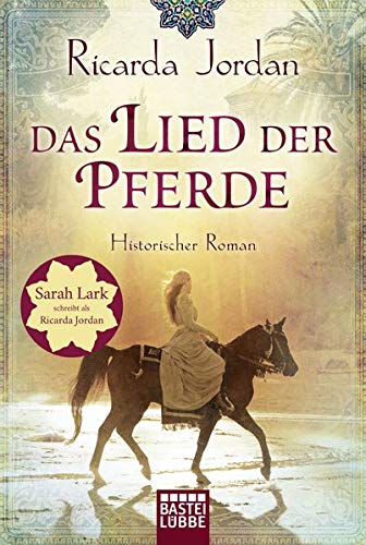 Ricarda Jordan - Das Lied der Pferde: Historischer Roman - Preis vom 11.10.2026 03:10:56 h
