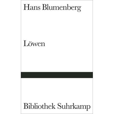 Löwen, Gebundene Ausgabe von Hans Blumenberg, Suhrkamp, 978-3-518-22454-0