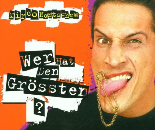 Mirco Nontschew - Wer Hat Den Grössten - Preis vom 05.10.2026 03:47:11 h
