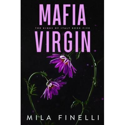 Mafia Virgin, Taschenbuch von Mila Finelli, Dolcezza Press