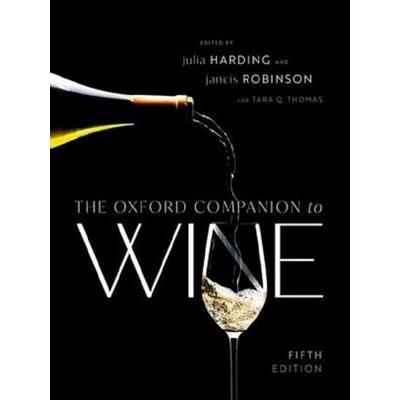 The Oxford Companion to Wine, Gebundene Ausgabe von Julia Harding Mw, Oxford University Press, 978-0-19-887131-6