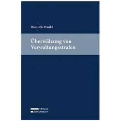 Überwälzung von Verwaltungsstrafen, Fachbücher von Dominik Prankl