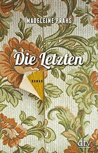 Madeleine Prahs - Die Letzten: Roman - Preis vom 13.10.2026 11:25:28 h