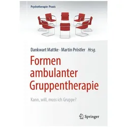 Formen ambulanter Gruppentherapie, Fachbücher von Martin Pröstler, Dankwart Mattke