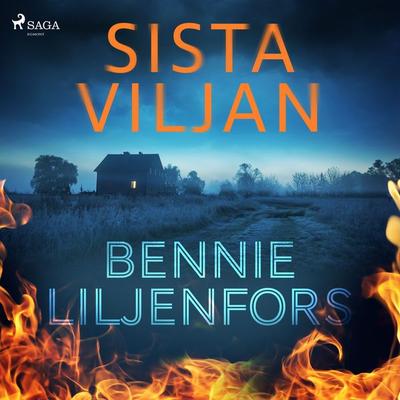 Sista viljan - Bennie Liljenfors, Audio, 9788726295689