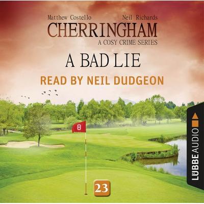 A Bad Lie - Cherringham - A Cosy Crime Series: Mystery Shorts 23 - Matthew Costello,Neil Richards, Audio, 9783838788838