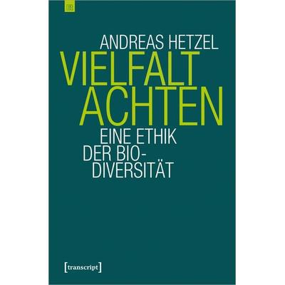 Vielfalt achten, Taschenbuch von Andreas Hetzel, Transcript, 978-3-8376-2985-9