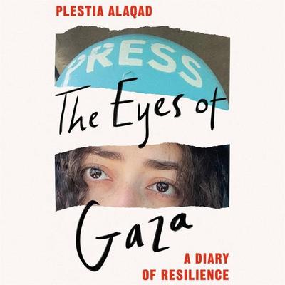 The Eyes of Gaza - Plestia Alaqad, Audio, 9781035070299