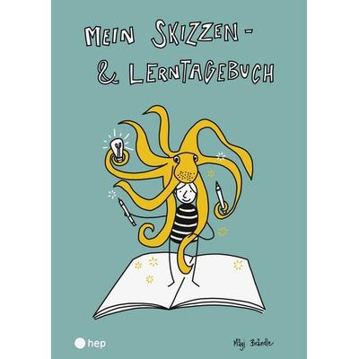 Mein Skizzen- und Lerntagebuch, Taschenbuch von Mägi Brändle, Hep verlag, 978-3-0355-2675-2