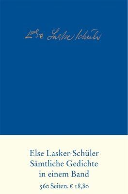 Else Lasker-Schüler - Sämtliche Gedichte - Preis vom 30.09.2026 22:30:23 h