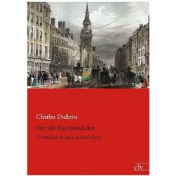 Der alte Raritätenladen, Belletristik von Charles Dickens