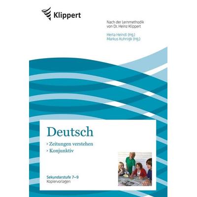 Zeitungen verstehen / Konjunktiv, Geheftet von Oberhauser,Sturm, Klippert Verlag in der AAP Lehrerwelt GmbH