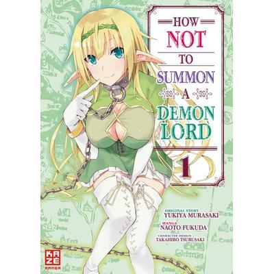 How NOT to Summon a Demon Lord – Band 1, Taschenbuch von Yukiya Murasaki, Kazé, 978-2-88951-230-0