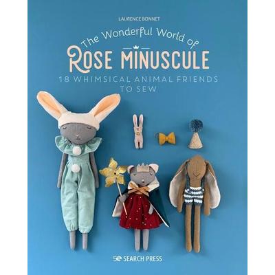 The Wonderful World of Rose Minuscule, Taschenbuch von Laurence Bonnet, Search Press Ltd, 978-1-80092-103-0