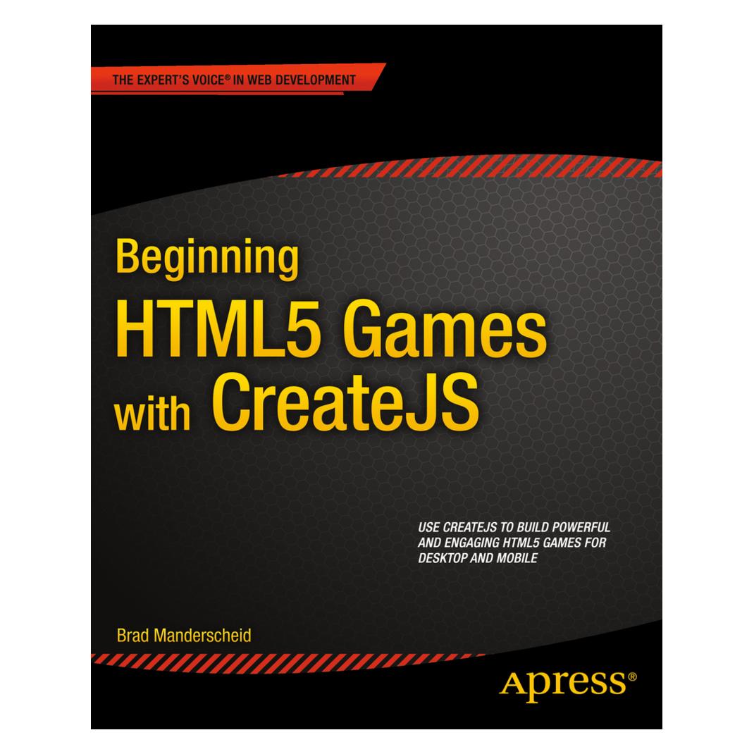 Springer Beginning HTML5 Games with CreateJS (Englisch, Softcover, Brad Manderscheid) (55526138)