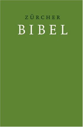 Bibelausgaben, TVZ Theologischer Verlag : Zürcher Bibel - Preis vom 18.10.2026 19:22:15 h