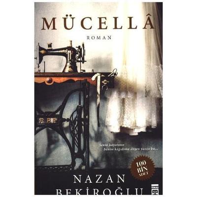 Mücella, Taschenbuch von Nazan Bekiroglu, Timas Yayinlari, 978-605--082041-6