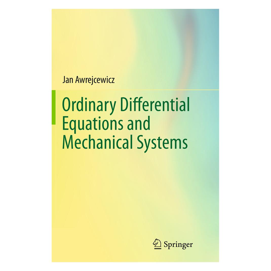 Springer Ordinary Differential Equations and Mechanical Systems (Englisch, Softcover, Jan Awrejcewicz) (55828756)