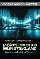 Sandra Lüpkes - Mörderisches Münsterland: Kurzkrimis von Bocholt bis Warendorf - Preis vom 17.10.2026 19:25:27 h