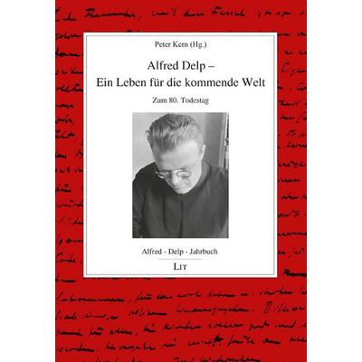 Alfred-Delp-Jahrbuch, Taschenbuch von , LIT, 978-3-643-15647-1