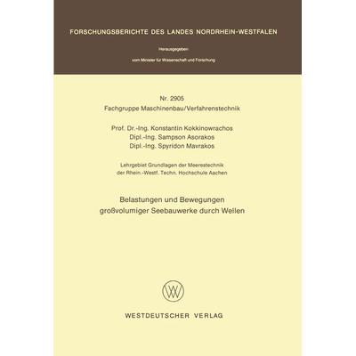 Belastungen und Bewegungen großvolumiger Seebauwerke durch Wellen, Taschenbuch von Konstantin Kokkinowrachos, VS Verlag für Sozialwissenschaften,