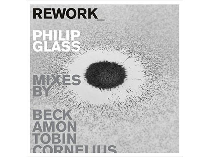 Rework - Philip Glass Remixed