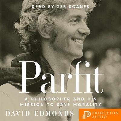 Parfit - David Edmonds, Audio, 9780691251172