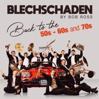 Back to the 50s-60s and 70s-THE NUMBER ONE HIT - Blechschaden, CD