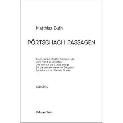 Pörtschach Pasagen, Gebundene Ausgabe von Matthias Buth, PalmArtPress, 978-3-96258-228-9