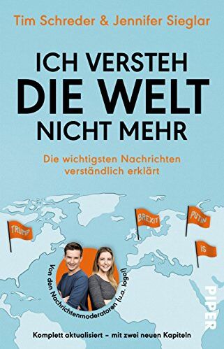 Jennifer Sieglar - Ich versteh die Welt nicht mehr: Die wichtigsten Nachrichten verständlich erklärt - Preis vom 13.10.2026 11:25:28 h