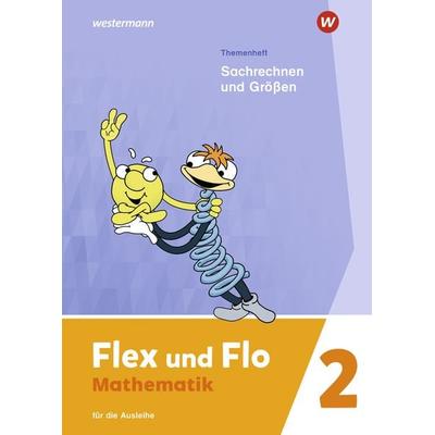 Flex und Flo 2. Themenheft Sachrechnen und Größen: Für die Ausleihe, Geheftet von , Westermann Schulbuchverlag