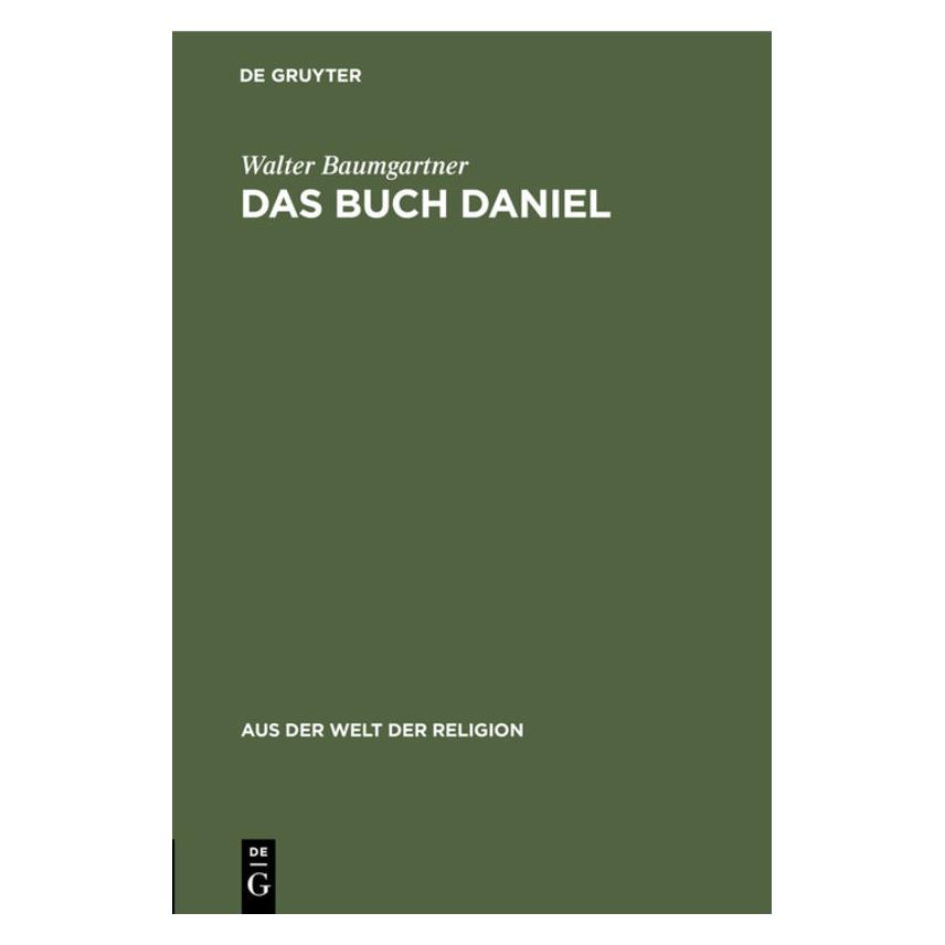 De Gruyter Baumgartner:Das Buch Daniel (Deutsch, Hardcover, Walter Baumgartner) (67768809)