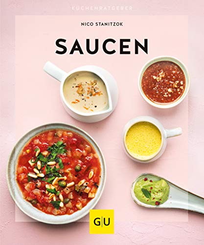 Nico Stanitzok - Saucen (GU KüchenRatgeber) - Preis vom 12.10.2026 11:37:12 h