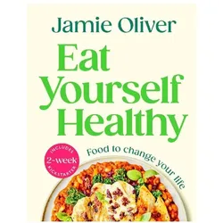 Eat Yourself Healthy, Ratgeber von Oliver Jamie, Jamie Oliver