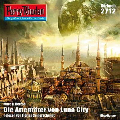 Perry Rhodan 2712: Die Attentäter von Luna-City - Marc A. Herren, Audio, 4056198090367